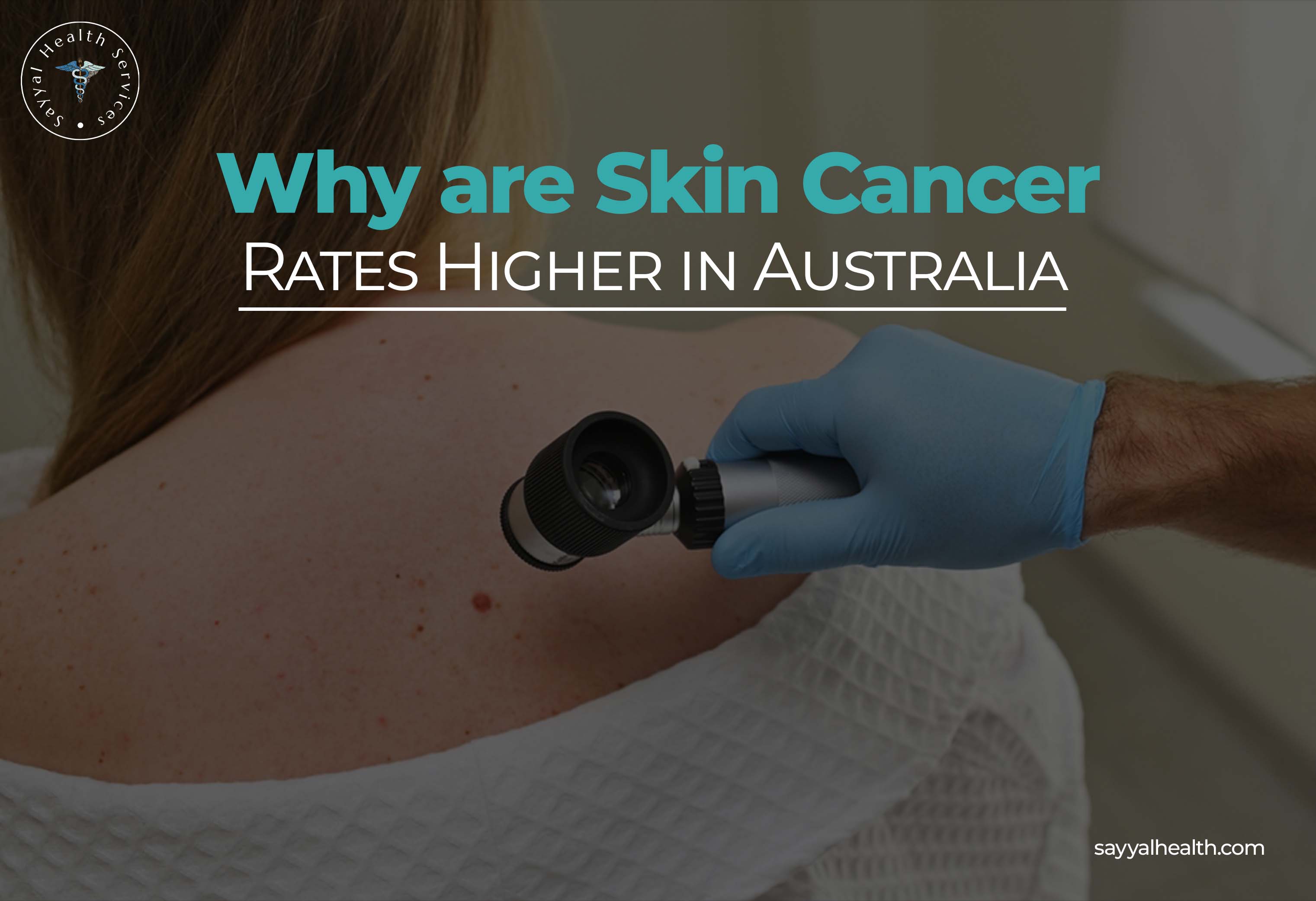 High rates of skin cancer